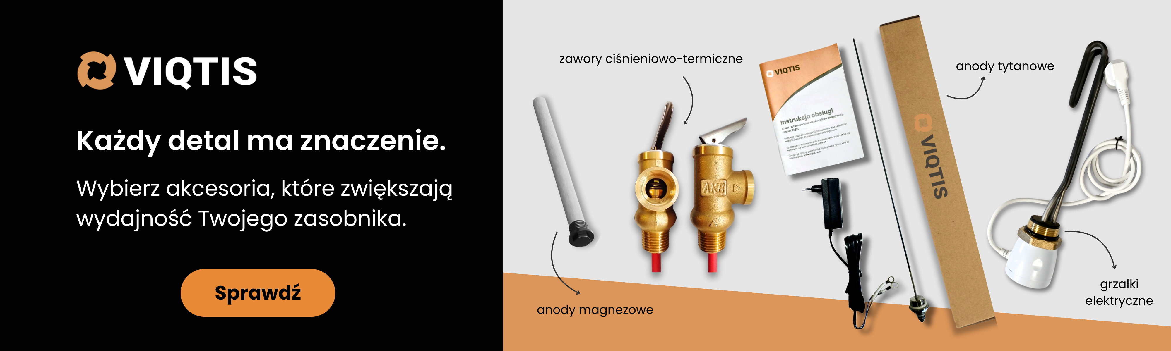 Akcesoria Viqtis do zasobnków i zbiorników. Anody, grzałki i zawory PT